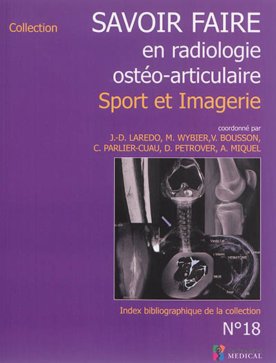 Savoir faire en radiologie ostéo-articulaire. Vol. 18. Sport et imagerie