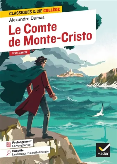 Le comte de Monte-Cristo (1844) : texte abrégé