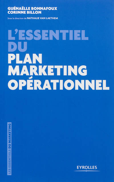 L'essentiel du plan marketing opérationnel