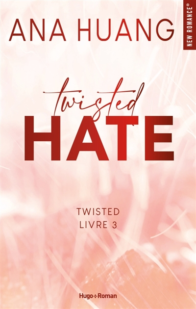 Twisted, tome 3 : Twisted hate