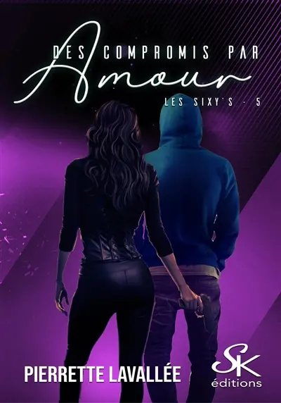 Les Sixy's 5 : Des compromis par amour