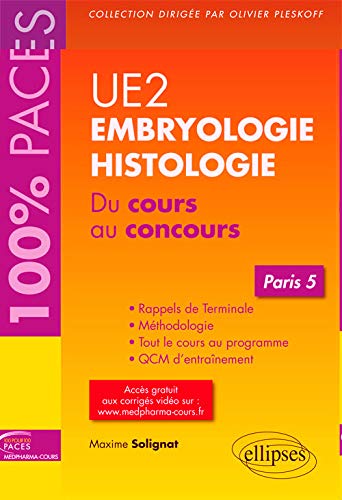UE2 embryologie, histologie : du cours au concours : Paris 5