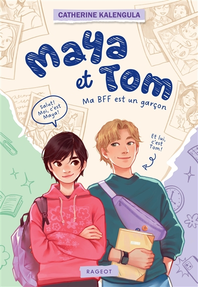 Maya et Tom. Vol. 1. Ma BFF est un garçon