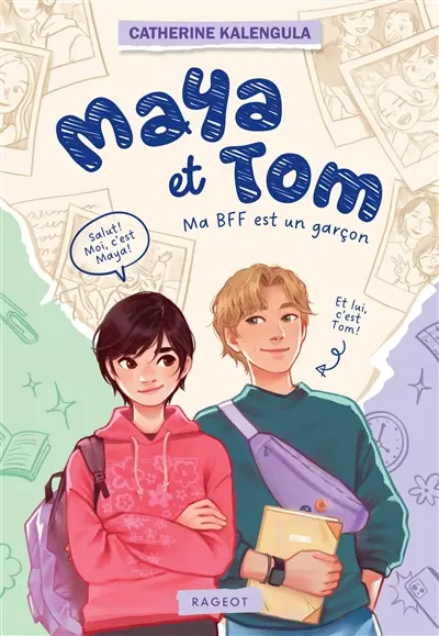 Maya et Tom. Vol. 1. Ma BFF est un garçon