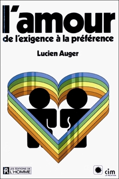 L'amour, de l'exigence à la préférence