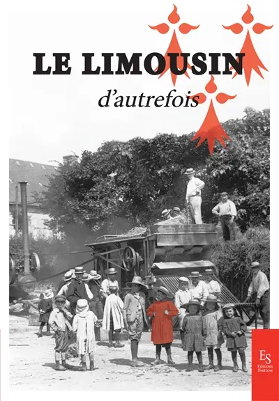 Le Limousin d'autrefois