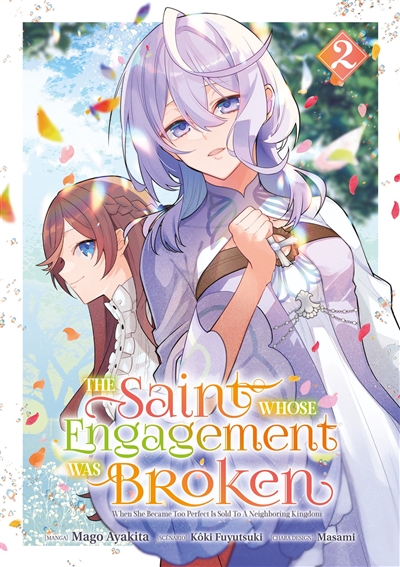 The Saint whose engagement was broken. Vol. 2
