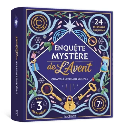 Enquête mystère de l'Avent : qui a volé l'étoile de cristal ? : 24 missions surprises