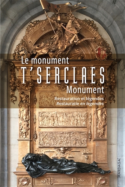 Le monument t'Serclaes :...