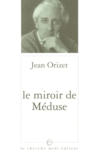 Le Miroir de la méduse