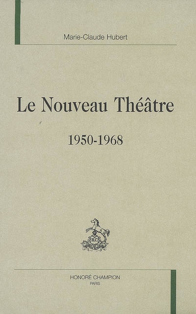 Le nouveau théâtre : 1950-1968