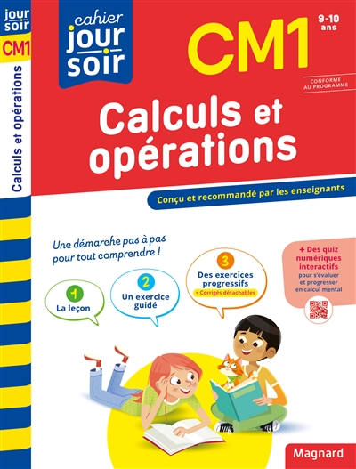 Calculs et opérations CM1, 9-10 ans : conforme au programme
