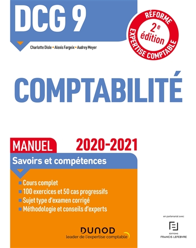 DCG 9, comptabilité : manuel, savoirs et compétences : réforme expertise comptable, 2020-2021