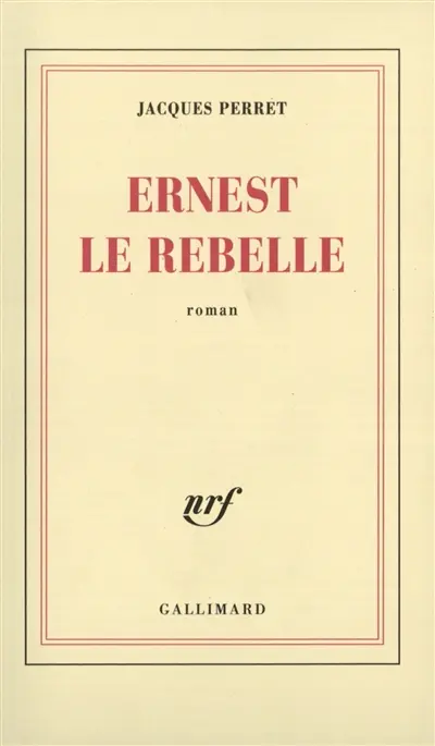 Ernest le rebelle