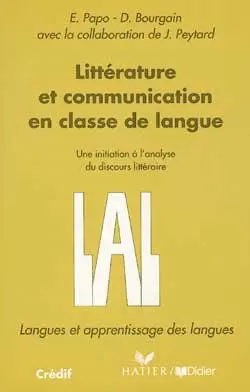 Littérature et communication en classe de langue : une initiation à l'analyse du discours littéraire