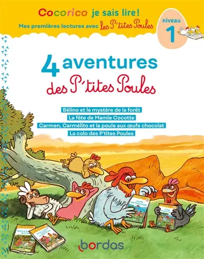 4 aventures des p'tites poules : niveau 1