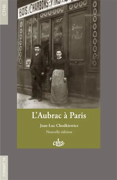 L'Aubrac à Paris : une enquête d'ethnologie urbaine