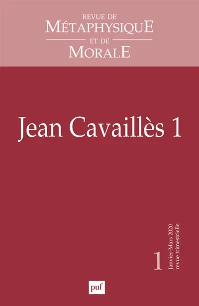 Revue de métaphysique et de morale, n° 1 (2020). Jean Cavaillès (1)