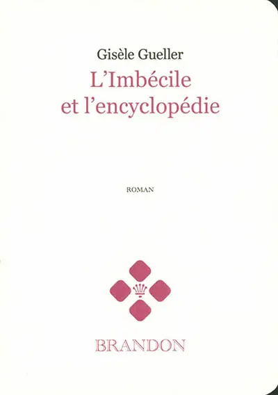 L'imbécile et l'encyclopédie