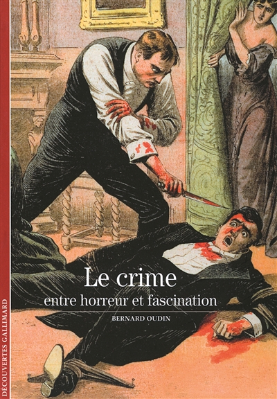 Le crime : entre horreur et fascination
