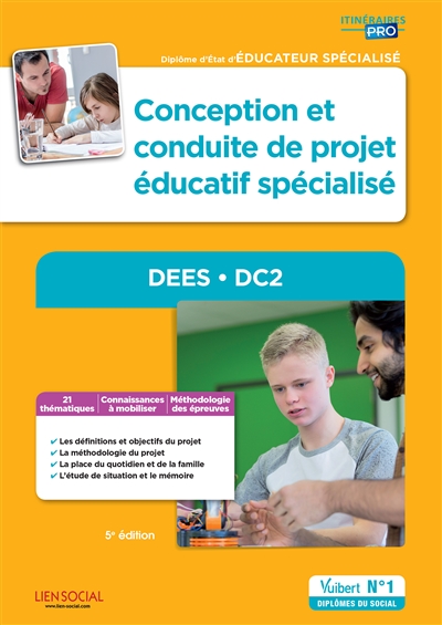 Conception et conduite de projet éducatif spécialisé : DEES, DC 2 : diplôme d'Etat d'éducateur spécialisé