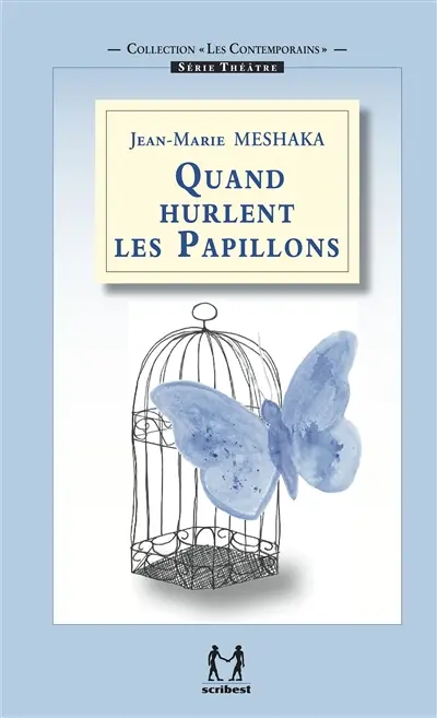 Quand hurlent les papillons