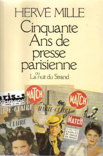 50 ans de presse parisienne : la nuit du Strand