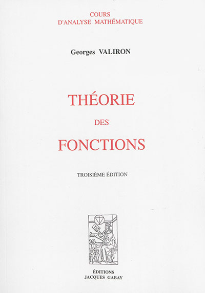 Cours d'analyse mathématique : théorie des fonctions