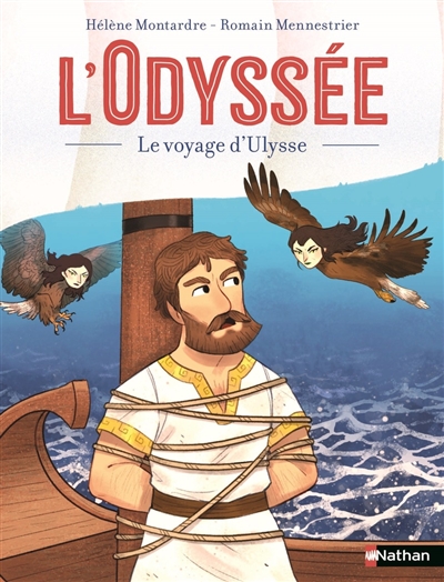 L'Odyssée : le voyage d'Ulysse