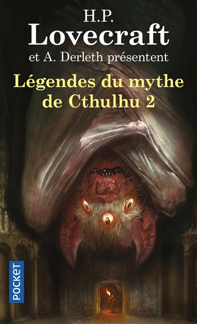 Légendes du mythe de Cthulhu. Vol. 2. La chose des ténèbres
