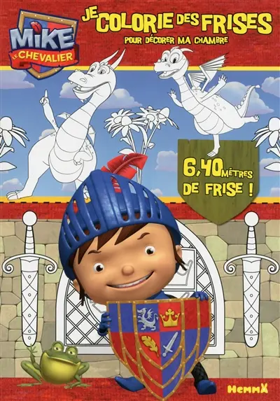 Mike le chevalier : je colorie des frises pour décorer ma chambre