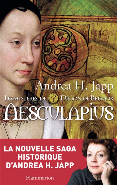Les mystères de Druon de Brévaux. Vol. 1. Aesculapius