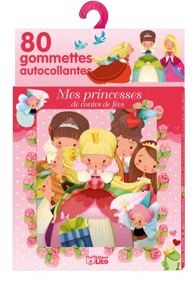 Mes princesses de contes de fées : 80 gommettes autocollantes