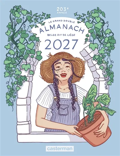 Le grand double almanach belge dit de Liège 2027 : 203e année Le grand double almanach belge dit de Liège 2027 : 203e année