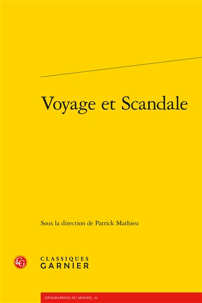 Voyage et scandale