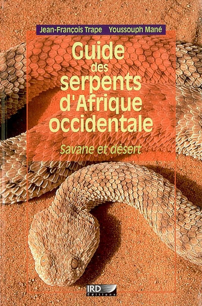 Guide des serpents d'Afrique occidentale : savane et désert
