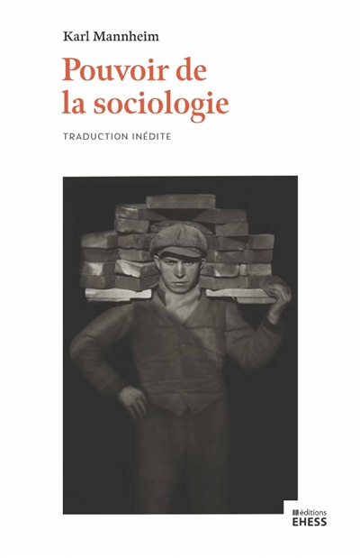 Pouvoir de la sociologie : cours de sociologie générale (Francfort, été 1930)