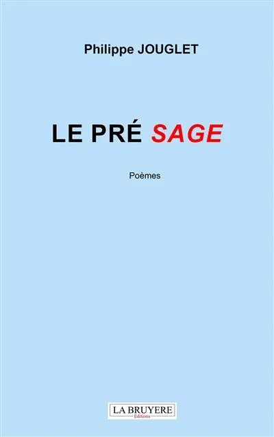 Le pré sage