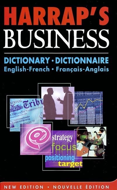 Harrap's business : dictionary English-French. Dictionnaire français-anglais