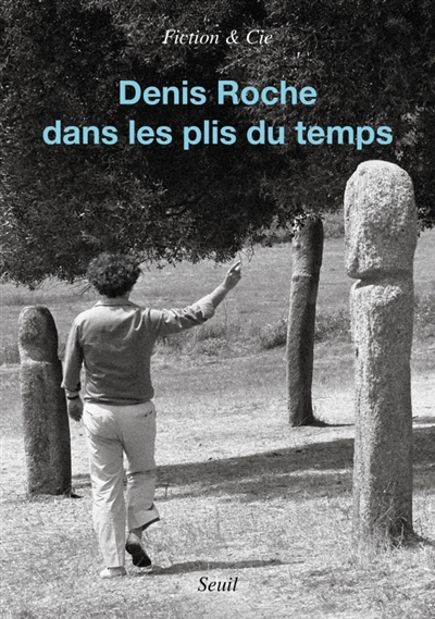 Denis Roche : dans les plis...