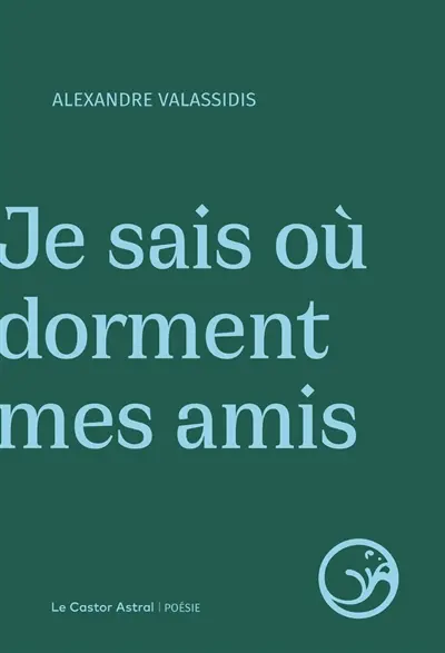 Je sais où dorment mes amis Je sais où dorment mes amis