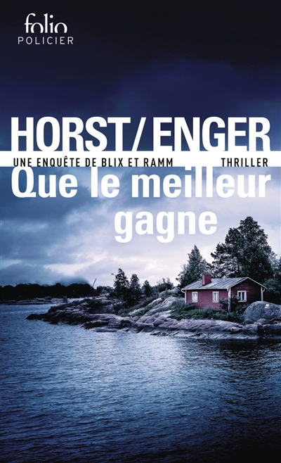 Que le meilleur gagne : une enquête de Blix et Ramm : thriller