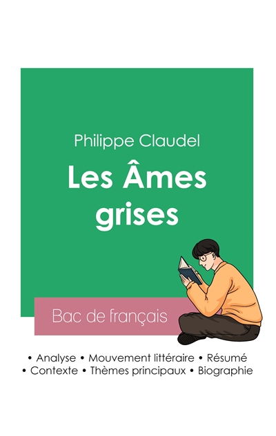 Réussir son Bac de français 2023 : Analyse des Ames grises de Philippe Claudel