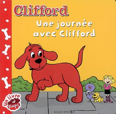 Clifford. Vol. 8. Une journée avec Clifford