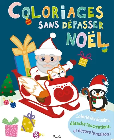 Noël : colorie les dessins, détache tes créations, et décore la maison !