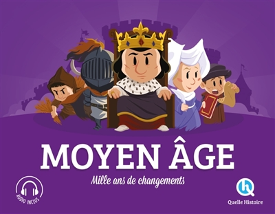 Moyen âge : mille ans de changements
