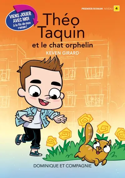 Théo Taquin et le chat orphelin : Niveau de lecture 4
