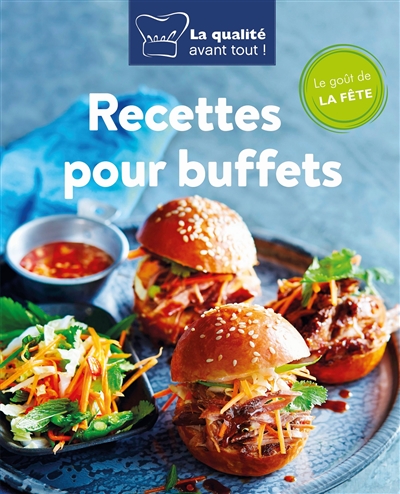 Recettes pour buffets : le goût de la fête