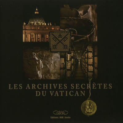Les Archives secrètes du Vatican