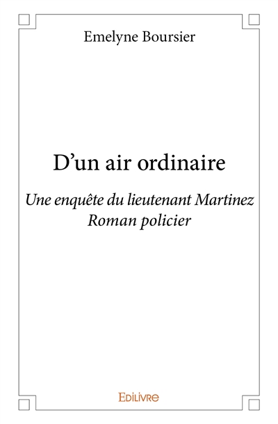 D'un air ordinaire : Une...